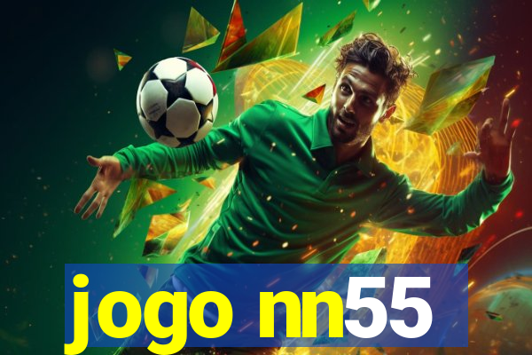 jogo nn55
